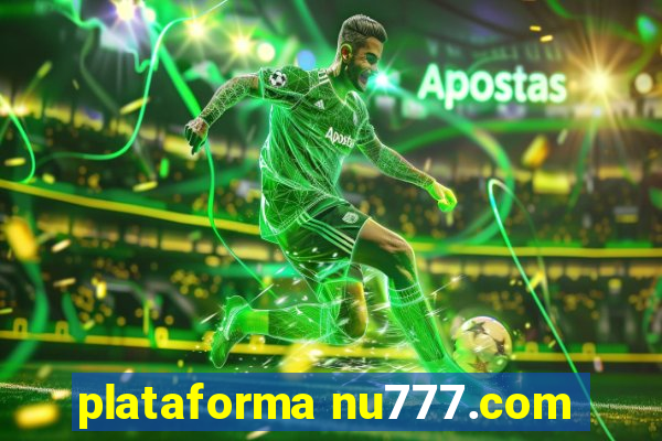 plataforma nu777.com